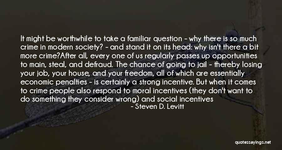Khalighi Model Quotes By Steven D. Levitt Khalighi Model Quotes By Steven D. Levitt