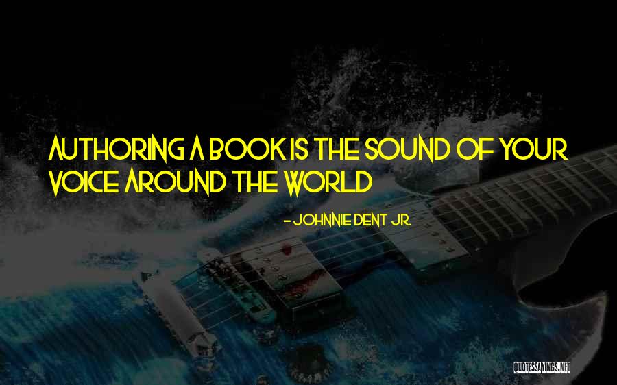 Khalik Belbait Quotes By Johnnie Dent Jr. Khalik Belbait Quotes By Johnnie Dent Jr.