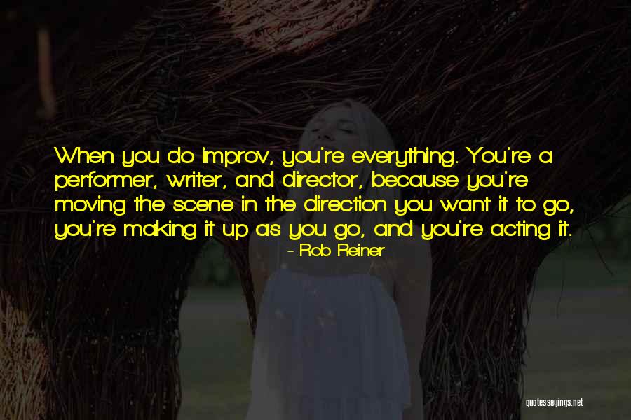 Khalik Hudson Quotes By Rob Reiner Khalik Hudson Quotes By Rob Reiner
