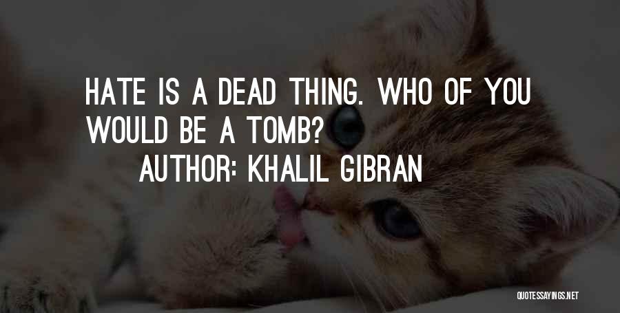 Khalil Gibran Quotes 2086079