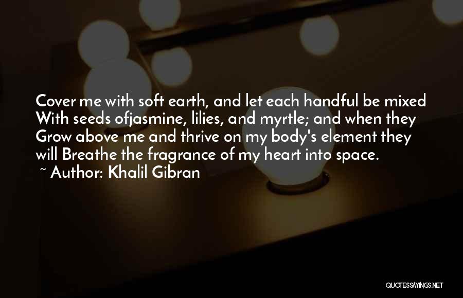 Khalil Gibran Quotes 498035