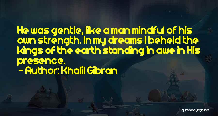 Khalil Gibran Quotes 934170