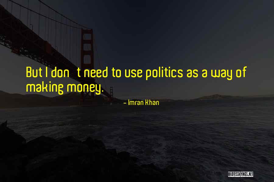 Khalilah Walters Quotes By Imran Khan Khalilah Walters Quotes By Imran Khan