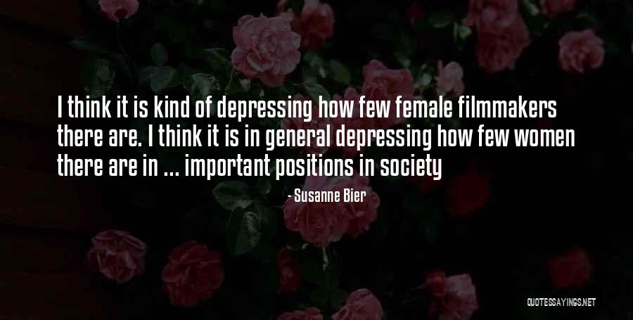 Khalique Mohsin Quotes By Susanne Bier Khalique Mohsin Quotes By Susanne Bier