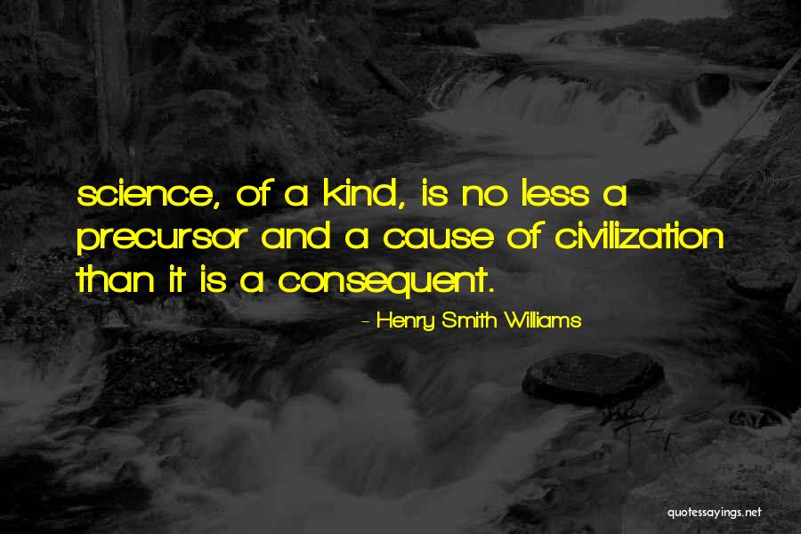 Khalood Bojanowski Quotes By Henry Smith Williams Khalood Bojanowski Quotes By Henry Smith Williams