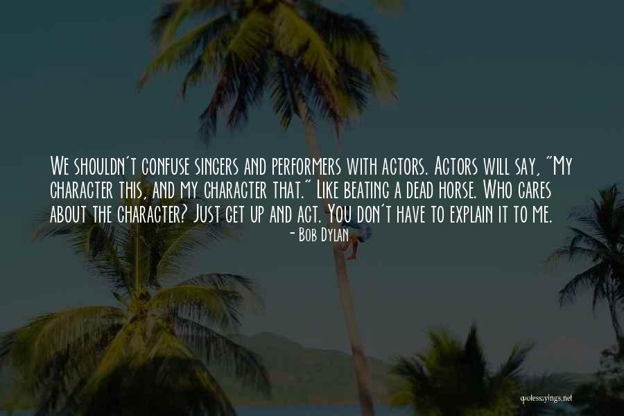 Khalood Monster Quotes By Bob Dylan Khalood Monster Quotes By Bob Dylan