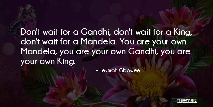 Khalood Monster Quotes By Leymah Gbowee Khalood Monster Quotes By Leymah Gbowee