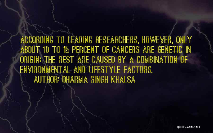 Khalsa Quotes By Dharma Singh Khalsa