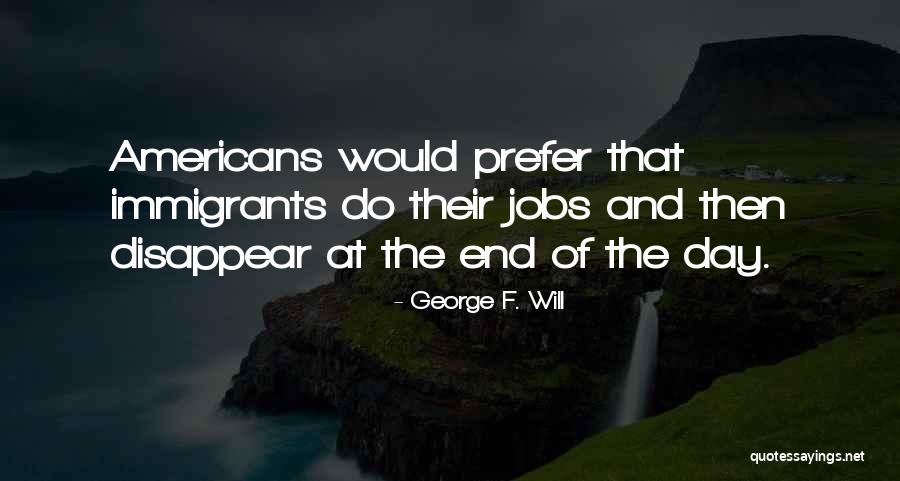 Khalwale Quotes By George F. Will Khalwale Quotes By George F. Will