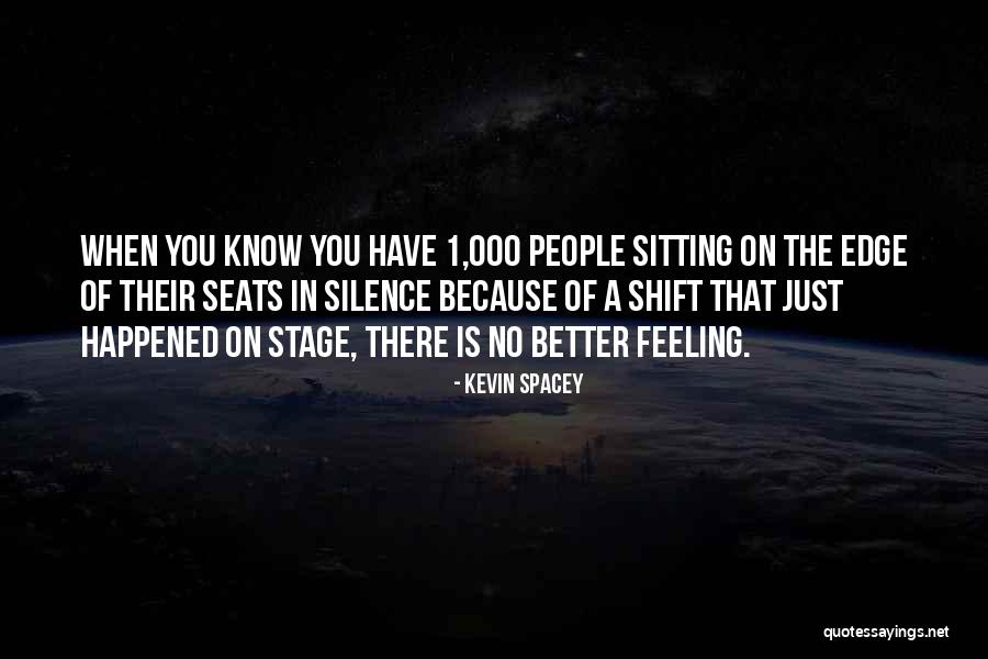 Khamly Chuop Quotes By Kevin Spacey Khamly Chuop Quotes By Kevin Spacey