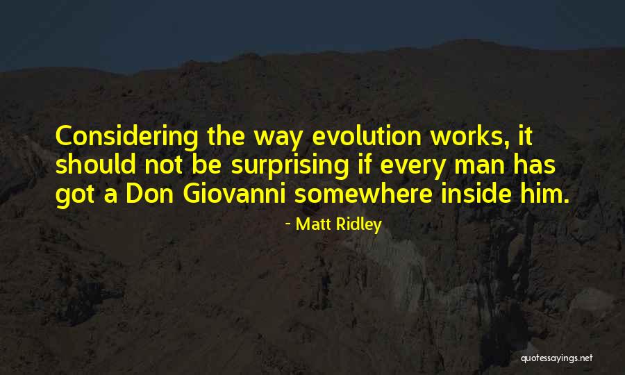 Khammouane Khantikone Quotes By Matt Ridley Khammouane Khantikone Quotes By Matt Ridley