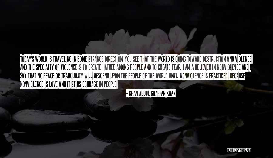 Khan Abdul Ghaffar Khan Quotes 2250482 Khan Abdul Ghaffar Khan Quotes 2250482