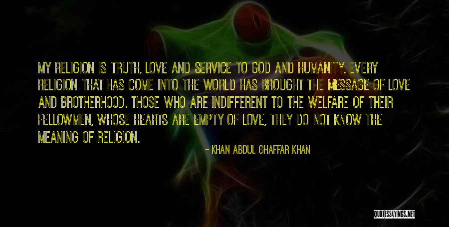 Khan Abdul Ghaffar Khan Quotes 675447