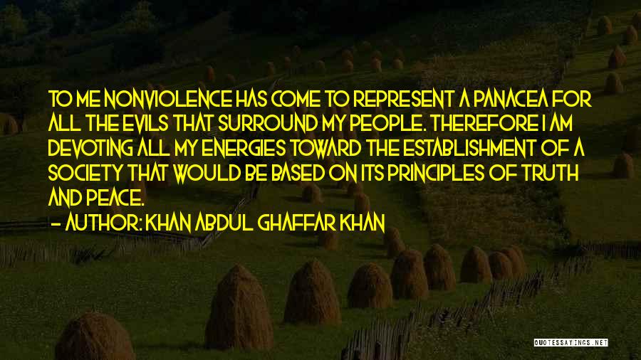 Khan Abdul Ghaffar Quotes By Khan Abdul Ghaffar Khan