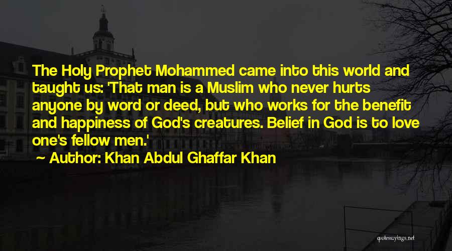 Khan Abdul Ghaffar Quotes By Khan Abdul Ghaffar Khan