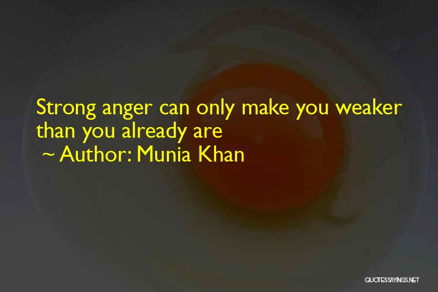 Khan Wrath Quotes By Munia Khan