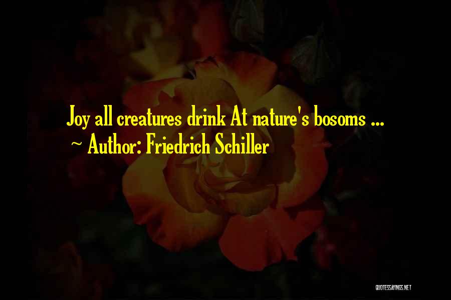 Khanalthok Quotes By Friedrich Schiller
