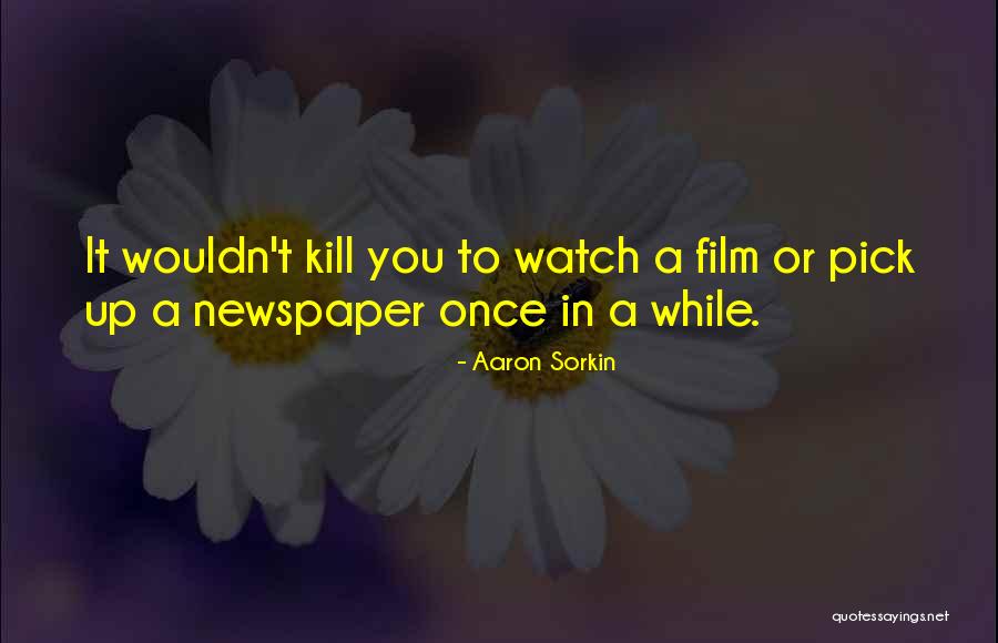 Khanate Band Quotes By Aaron Sorkin Khanate Band Quotes By Aaron Sorkin