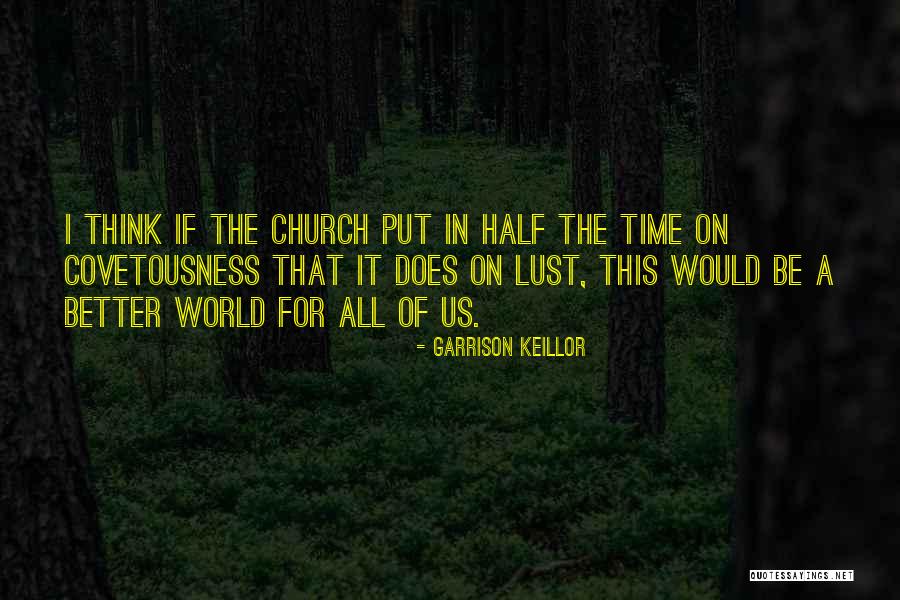 Khandakar Ferdous Quotes By Garrison Keillor Khandakar Ferdous Quotes By Garrison Keillor