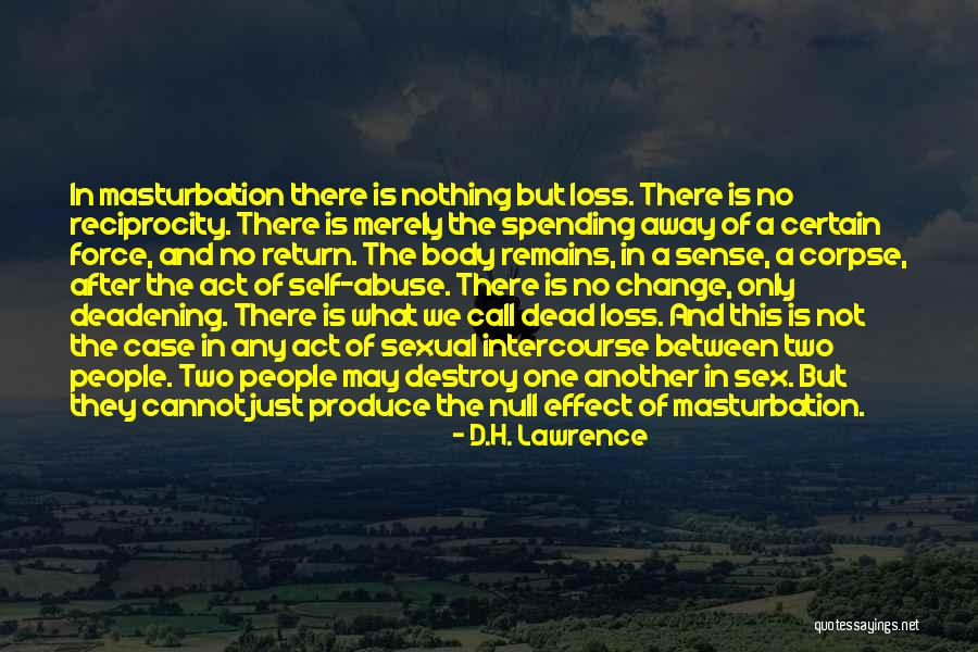 Khandheria Lubbock Quotes By D.H. Lawrence Khandheria Lubbock Quotes By D.H. Lawrence