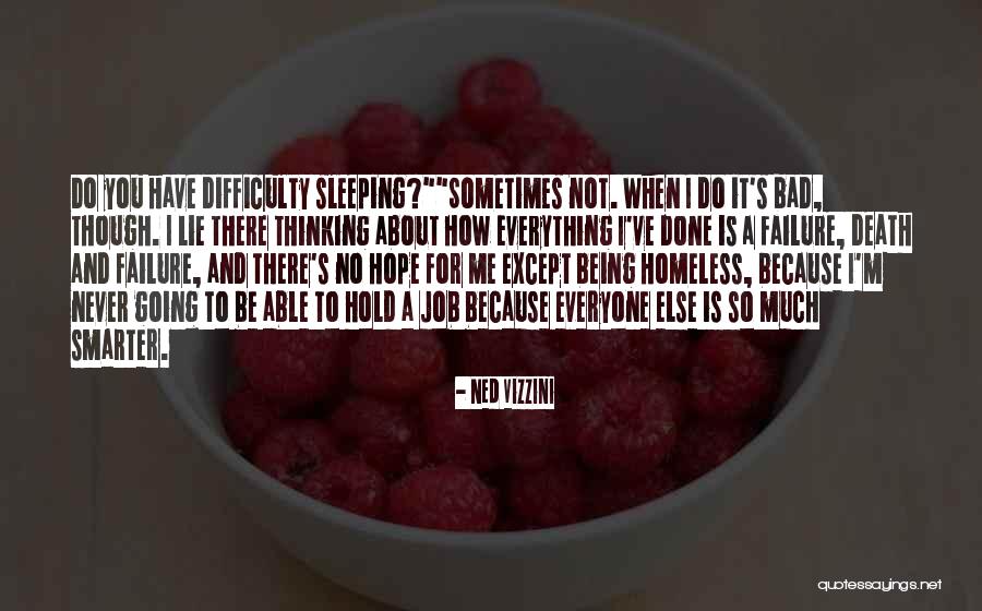 Khandoji Quotes By Ned Vizzini Khandoji Quotes By Ned Vizzini
