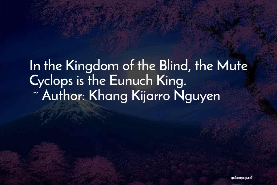 Khang Kijarro Nguyen Quotes 1031515