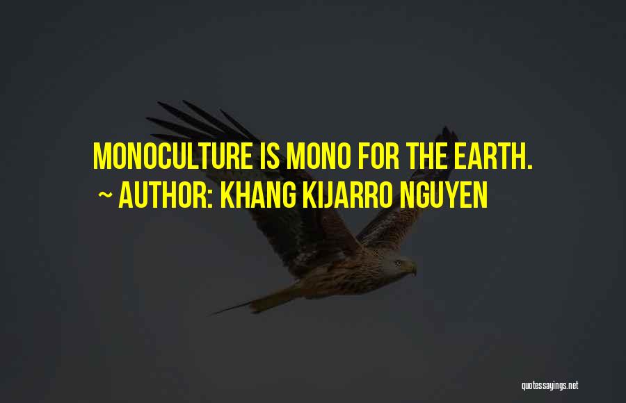 Khang Kijarro Nguyen Quotes 1300436