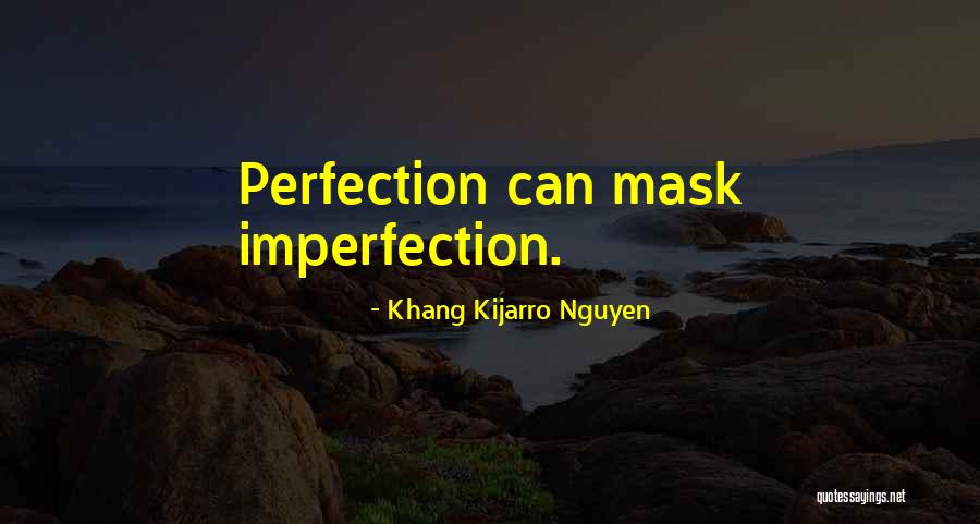 Khang Kijarro Nguyen Quotes 1357908