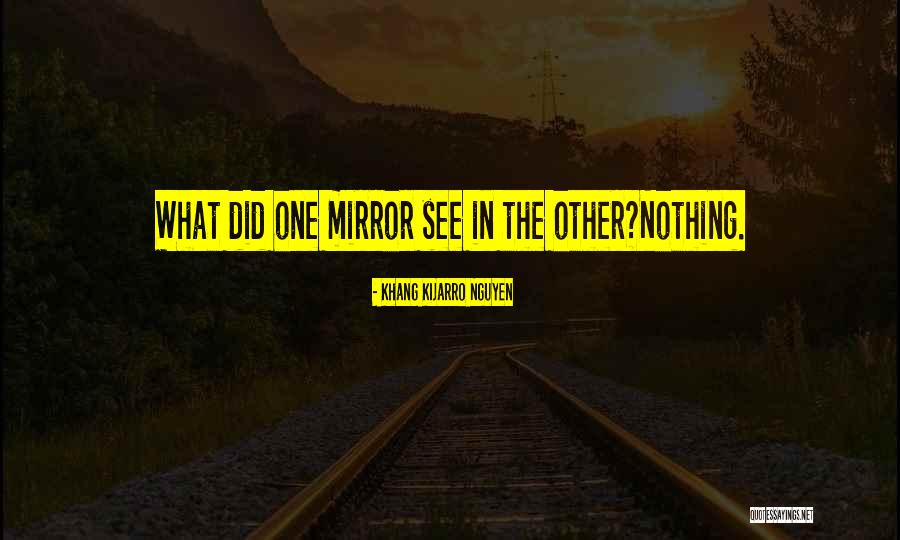 Khang Kijarro Nguyen Quotes 1363048 Khang Kijarro Nguyen Quotes 1363048