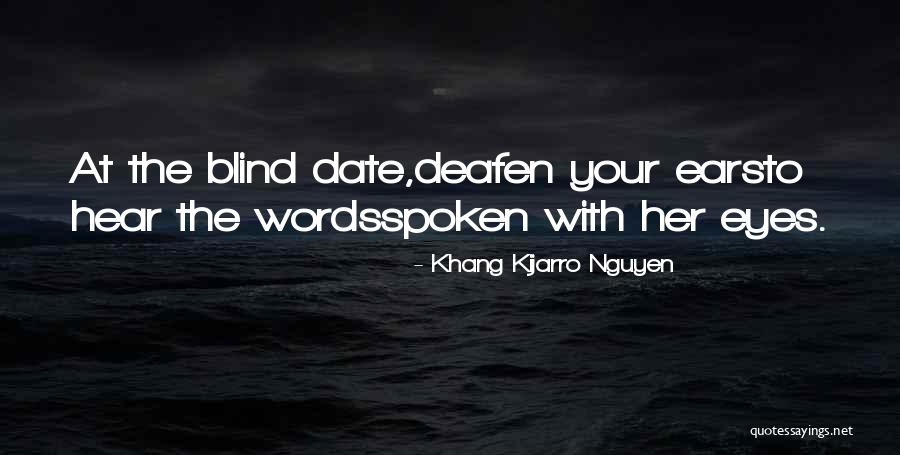 Khang Kijarro Nguyen Quotes 1834295