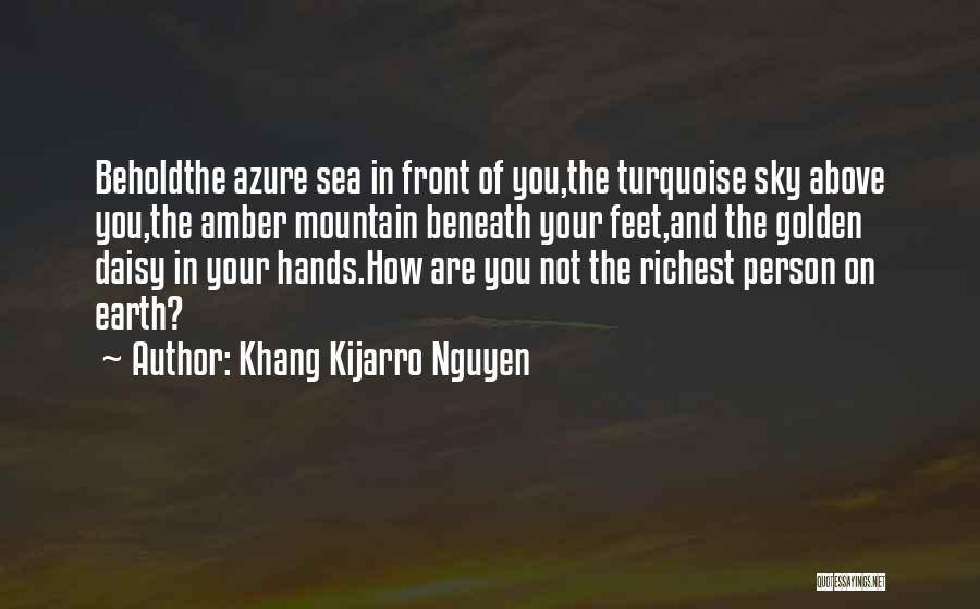 Khang Kijarro Nguyen Quotes 2228283