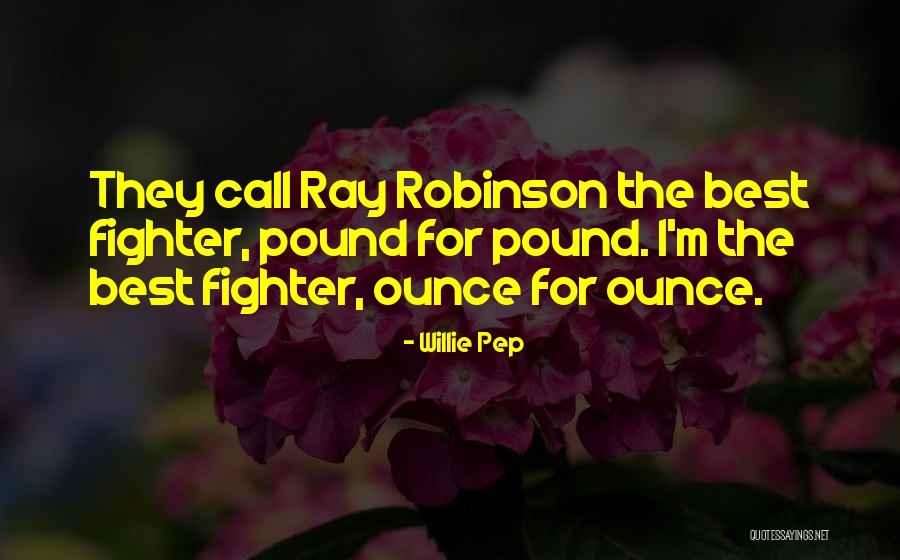 Khanga Quotes By Willie Pep Khanga Quotes By Willie Pep