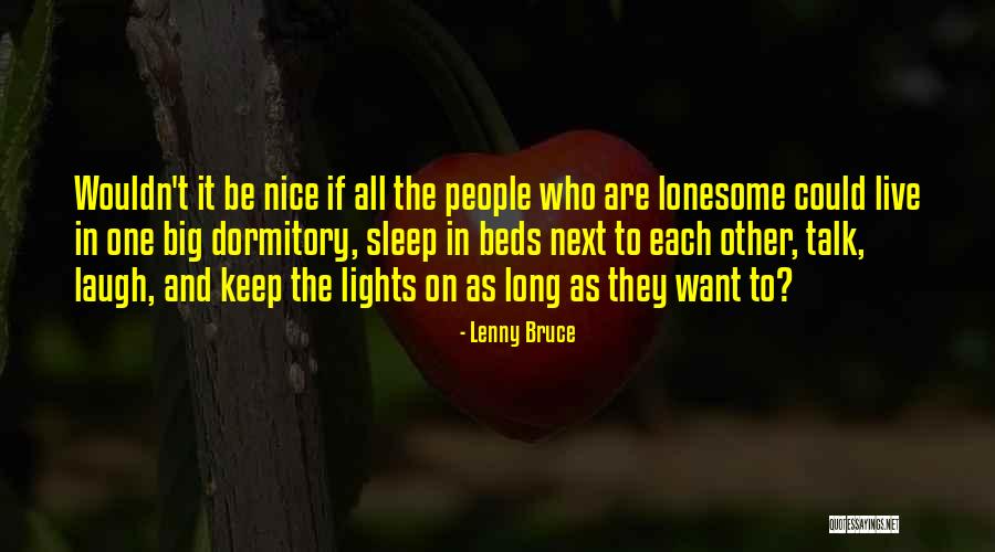 Khangal We Heart It Quotes By Lenny Bruce Khangal We Heart It Quotes By Lenny Bruce