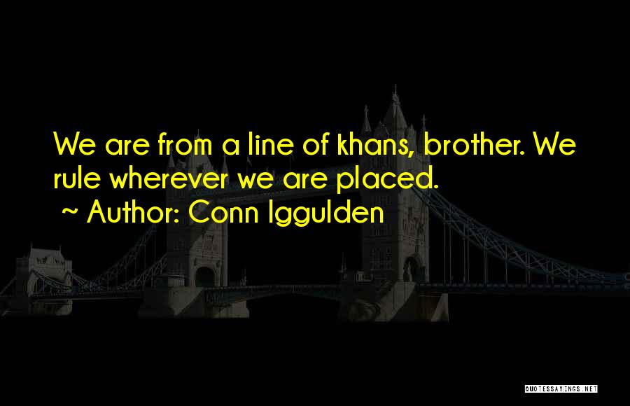 Khans Quotes By Conn Iggulden