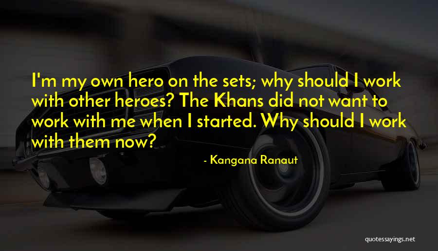 Khans Quotes By Kangana Ranaut