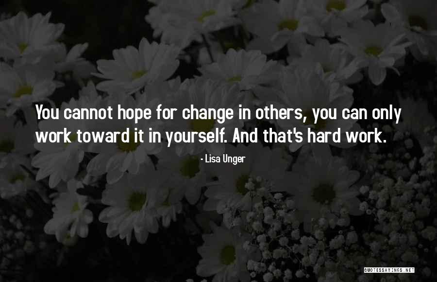 Khaoula Moujahid Quotes By Lisa Unger Khaoula Moujahid Quotes By Lisa Unger