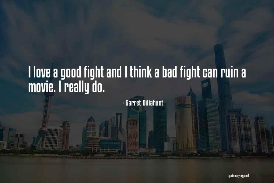 Kharaj Riyaz Quotes By Garret Dillahunt Kharaj Riyaz Quotes By Garret Dillahunt