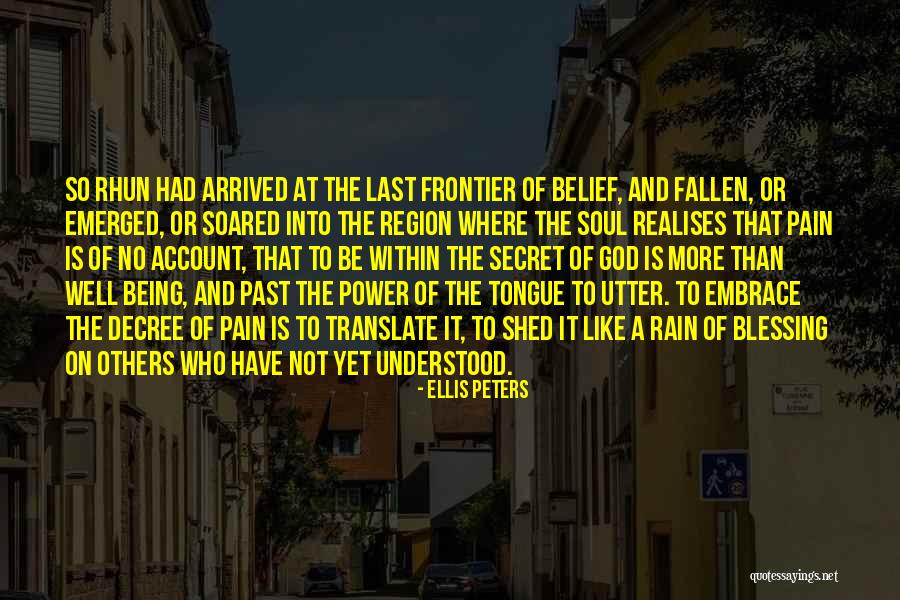 Kharal Pics Quotes By Ellis Peters Kharal Pics Quotes By Ellis Peters