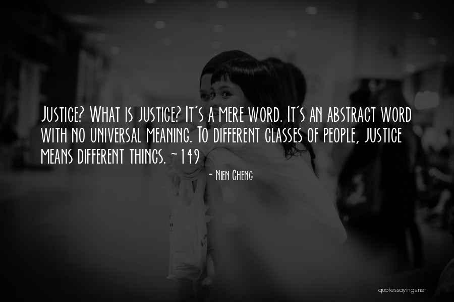 Kharazi Quotes By Nien Cheng Kharazi Quotes By Nien Cheng