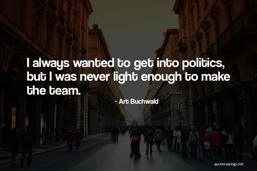 Khareyan Quotes By Art Buchwald Khareyan Quotes By Art Buchwald