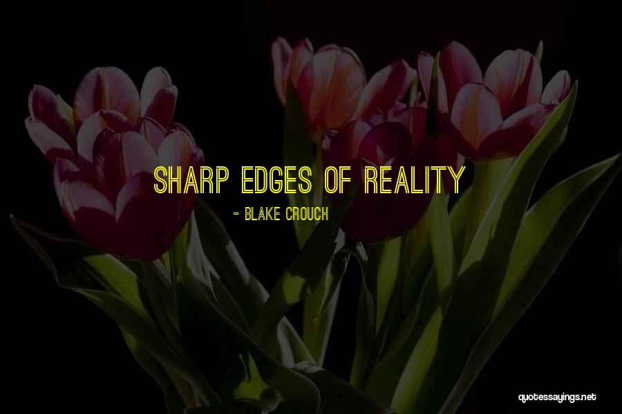 Khashayar Shah Quotes By Blake Crouch Khashayar Shah Quotes By Blake Crouch