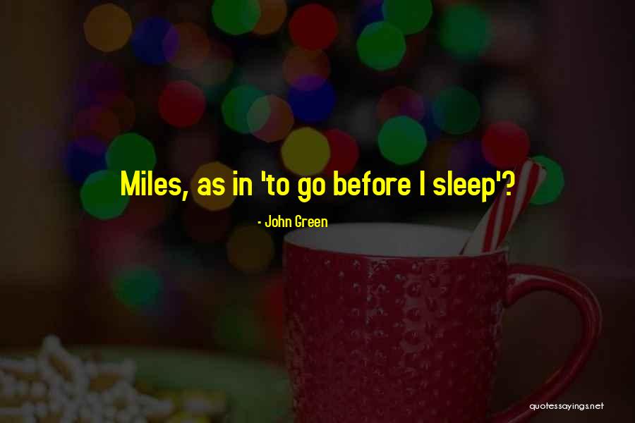 Khasidee Quotes By John Green Khasidee Quotes By John Green