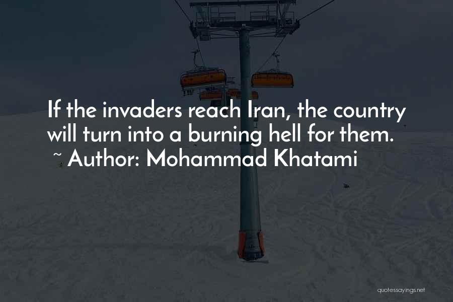 Khatami Iran Quotes By Mohammad Khatami