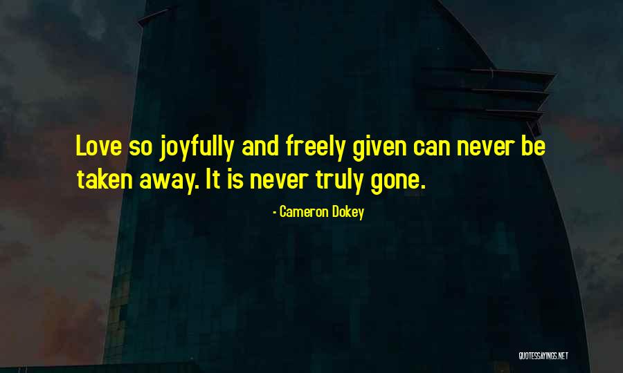 Khatereh Shakeri Quotes By Cameron Dokey Khatereh Shakeri Quotes By Cameron Dokey