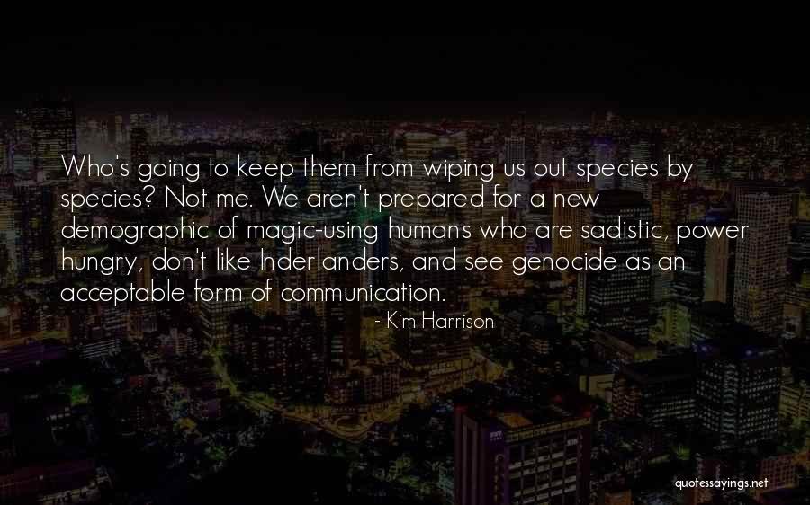 Khatibi Law Quotes By Kim Harrison Khatibi Law Quotes By Kim Harrison