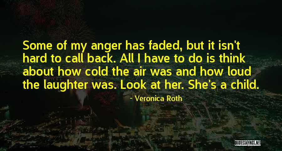Khatira Khatira Quotes By Veronica Roth Khatira Khatira Quotes By Veronica Roth