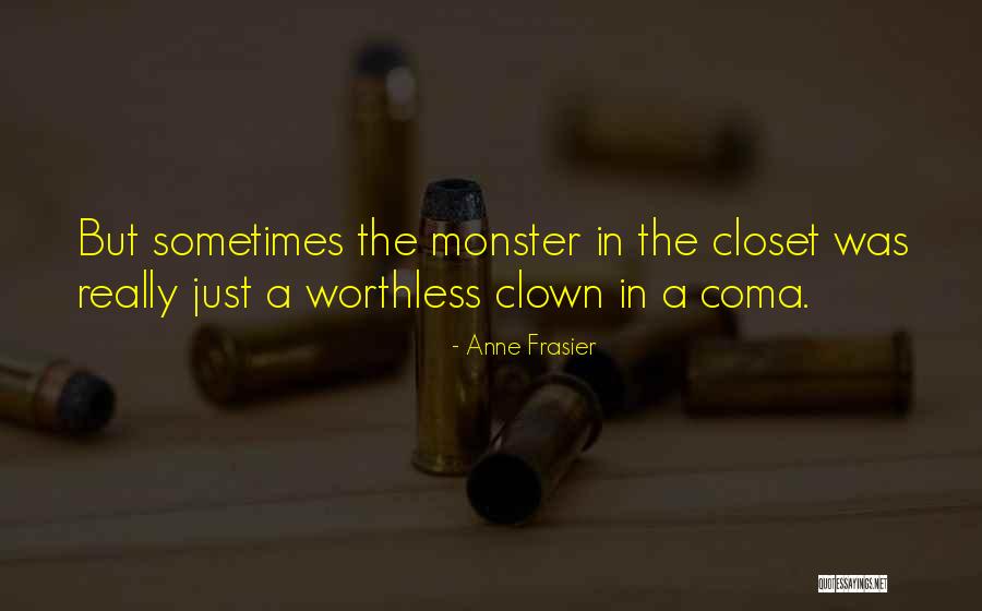 Khatiwada Quotes By Anne Frasier