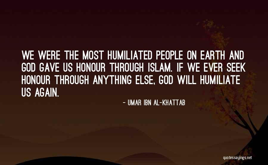 Khattab Quotes By Umar Ibn Al-Khattab