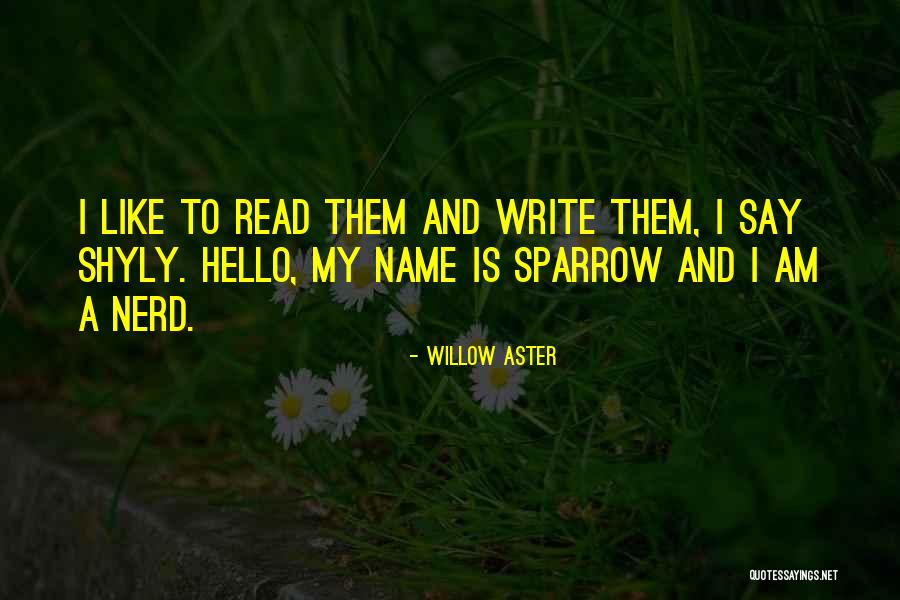 Khattar Law Quotes By Willow Aster Khattar Law Quotes By Willow Aster