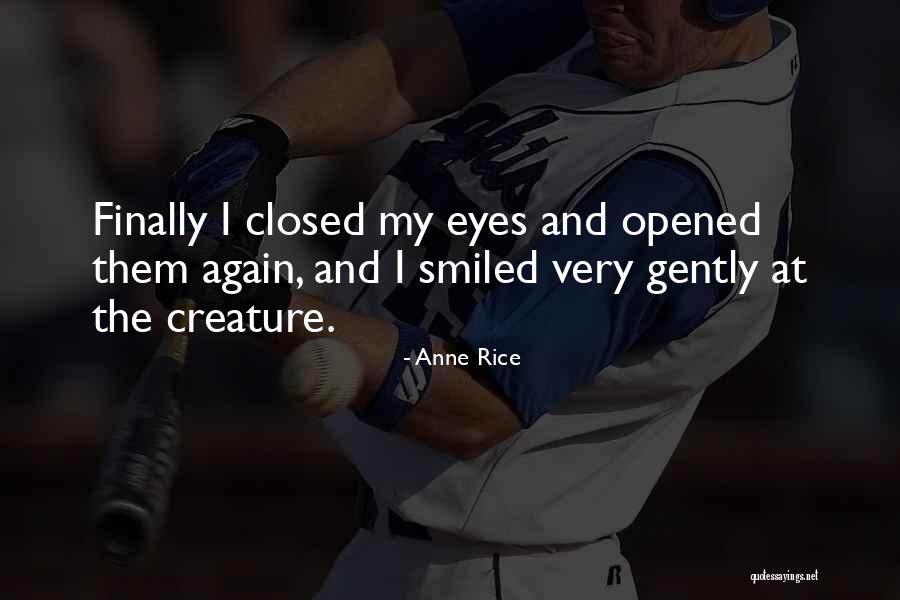 Khatuna Khabadze Quotes By Anne Rice Khatuna Khabadze Quotes By Anne Rice